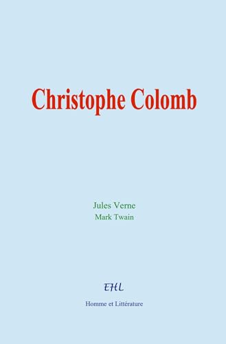 Christophe Colomb von Homme et Littérature